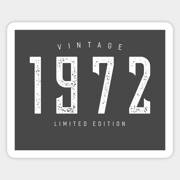 50th Birthday gift - 1972, Vintage Limited Edition Sticker by DutchTees